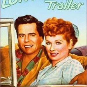 The Long, Long Trailer with Desi and Lucy, namesake for our trailer