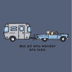 Not all who wander are Lost