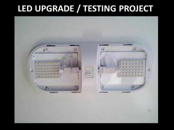 LED Upgrade / Testing Project